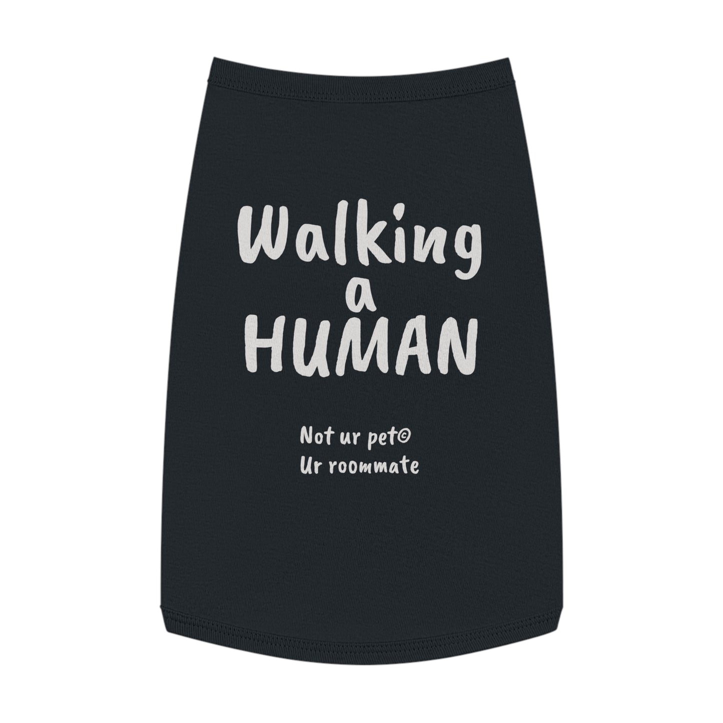"Walking a human" — Pet Tank Top