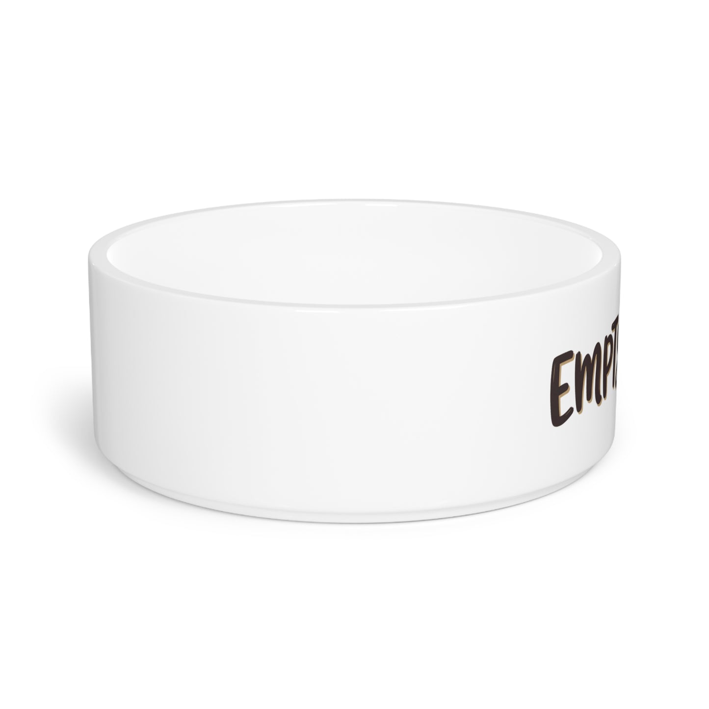 "Empty Already?" Ceramic Bowl — 16oz