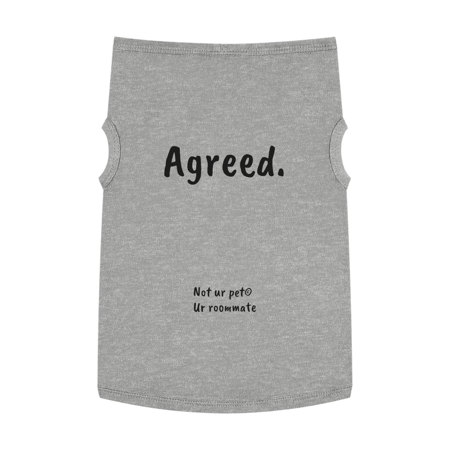 dog t-shirt with "agreed." text on white background