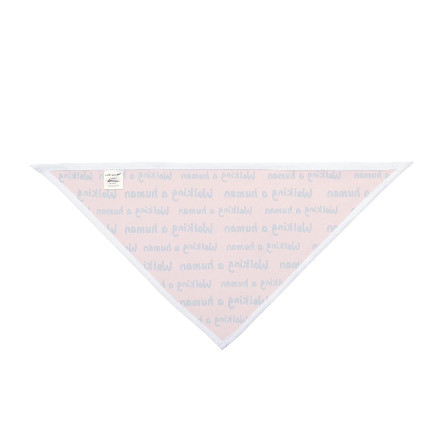 “Walking a Human” Repeating Text — Pet Bandana