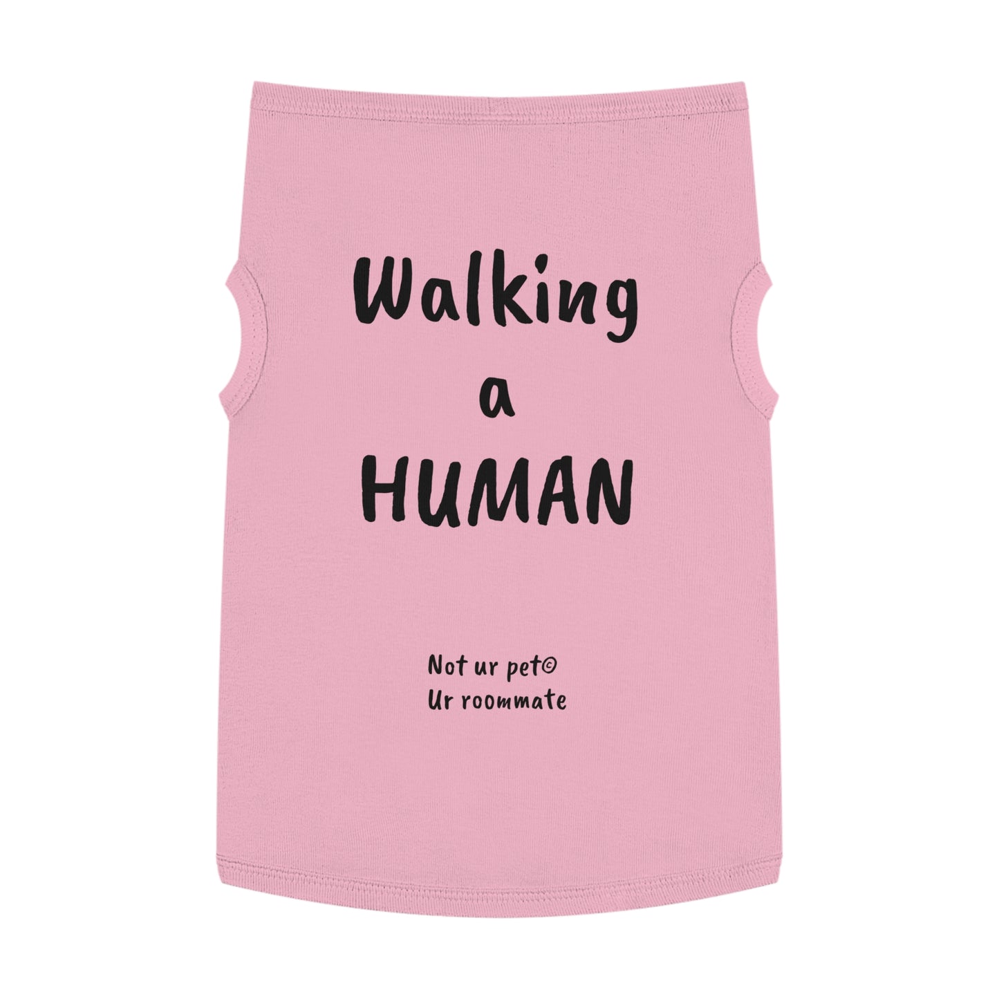 "Walking a human" — Pet Tank Top