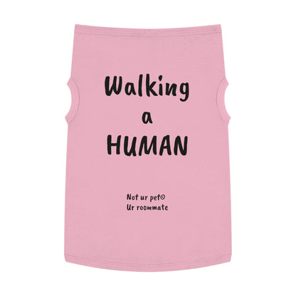 "Walking a human" — Pet Tank Top