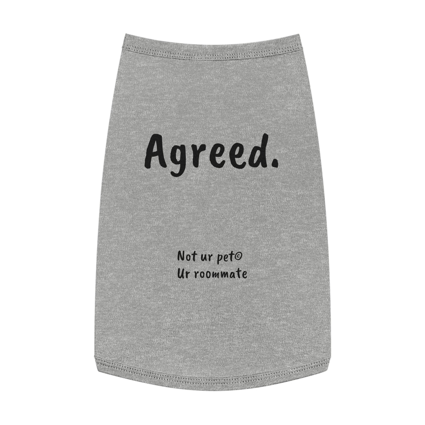 dog t-shirt with "agreed." text on white background
