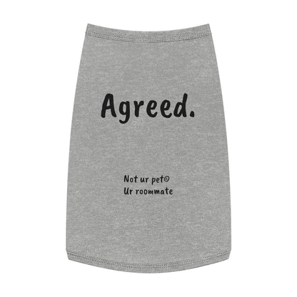 dog t-shirt with "agreed." text on white background