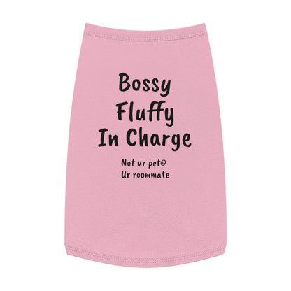 "Bossy, Fluffy, In Charge" — Pet Tank Top