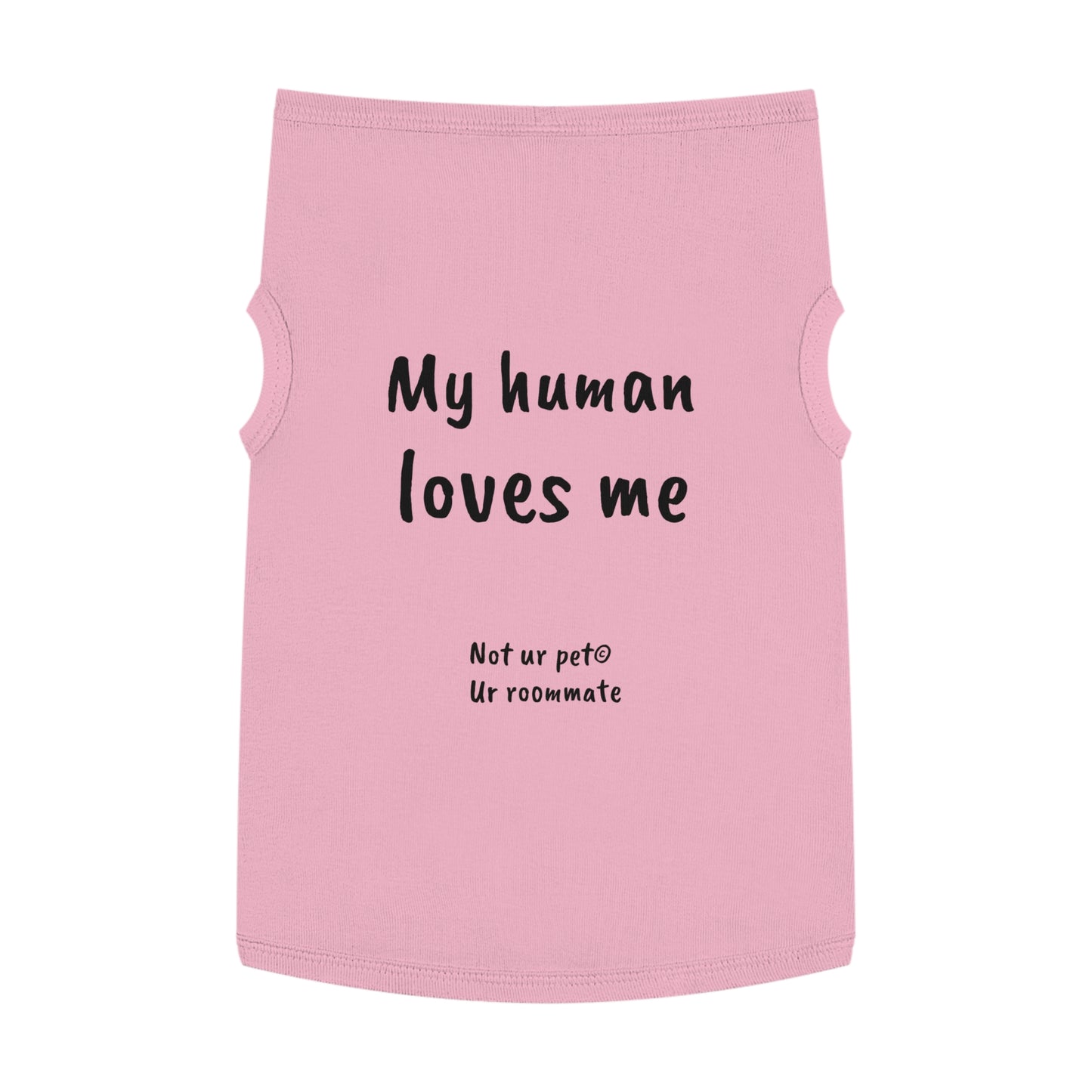 "My Human Loves Me" — Pet Tank Top