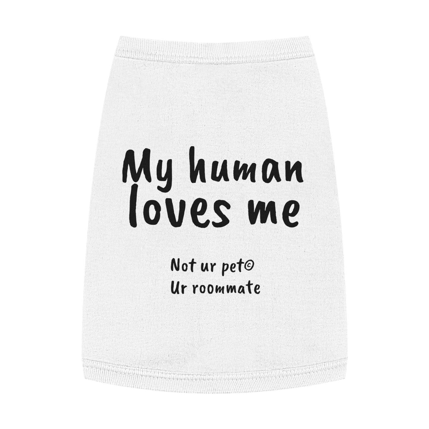 "My Human Loves Me" — Pet Tank Top