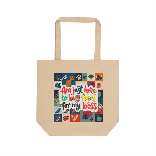 "Am Just Here to Buy Food for My Boss" garden pattern organic cotton tote bag for pet lovers