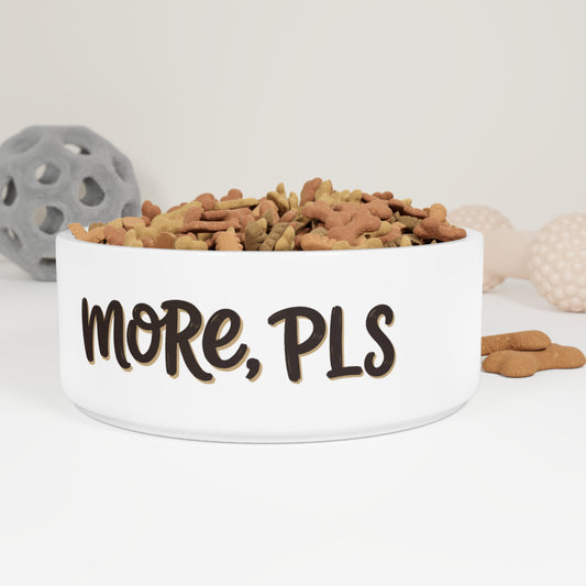 "More, Pls" Ceramic Bowl — 16oz