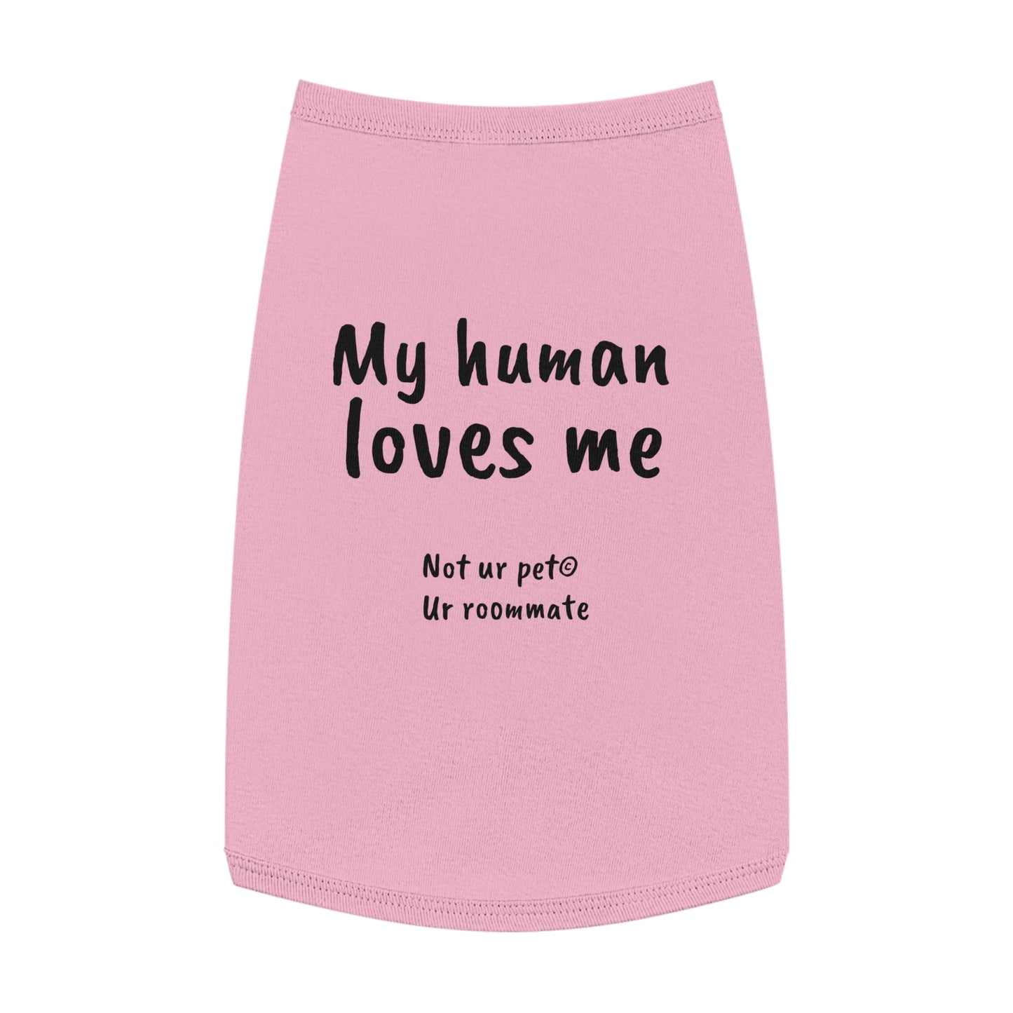 "My Human Loves Me" — Pet Tank Top
