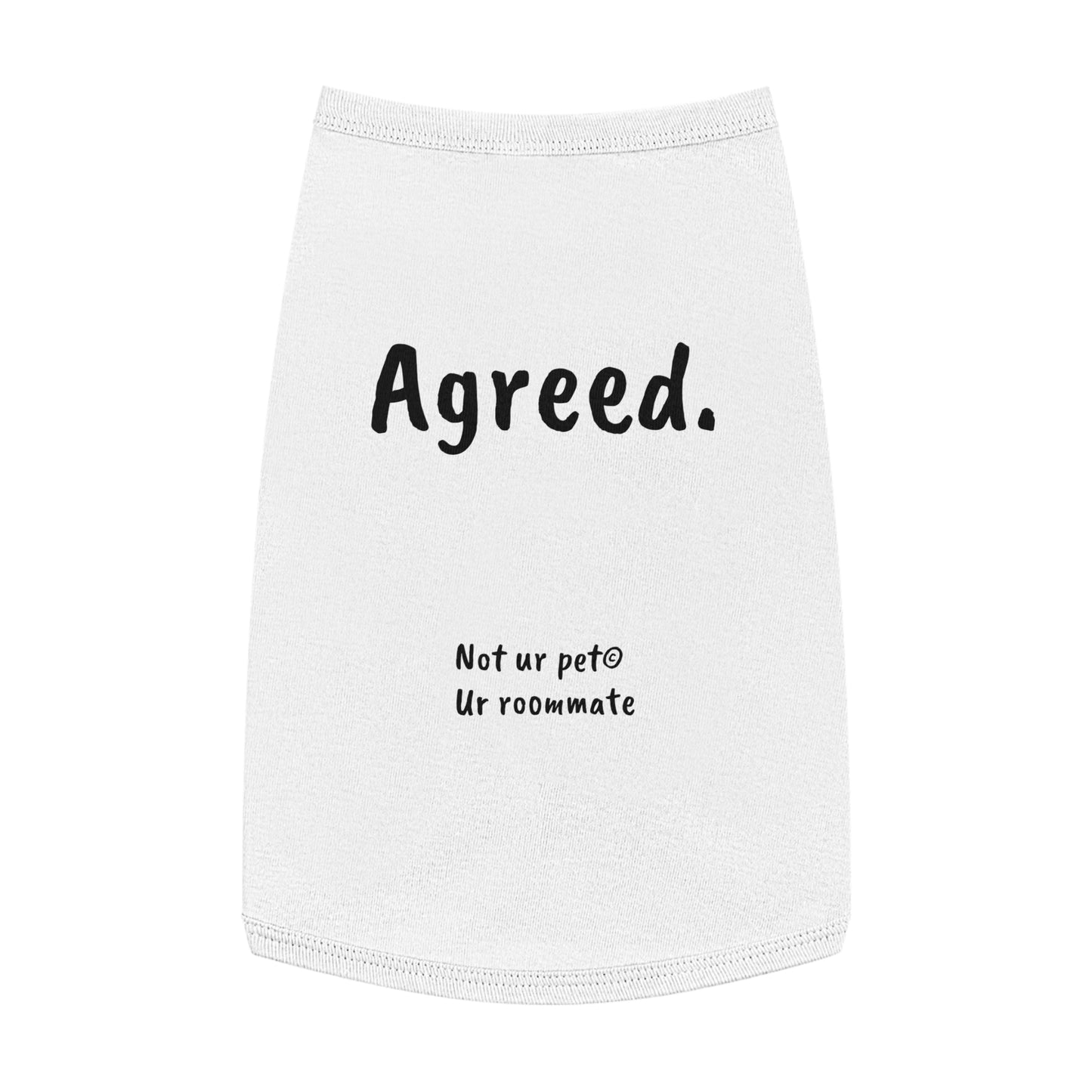 dog t-shirt with "agreed." text on white background