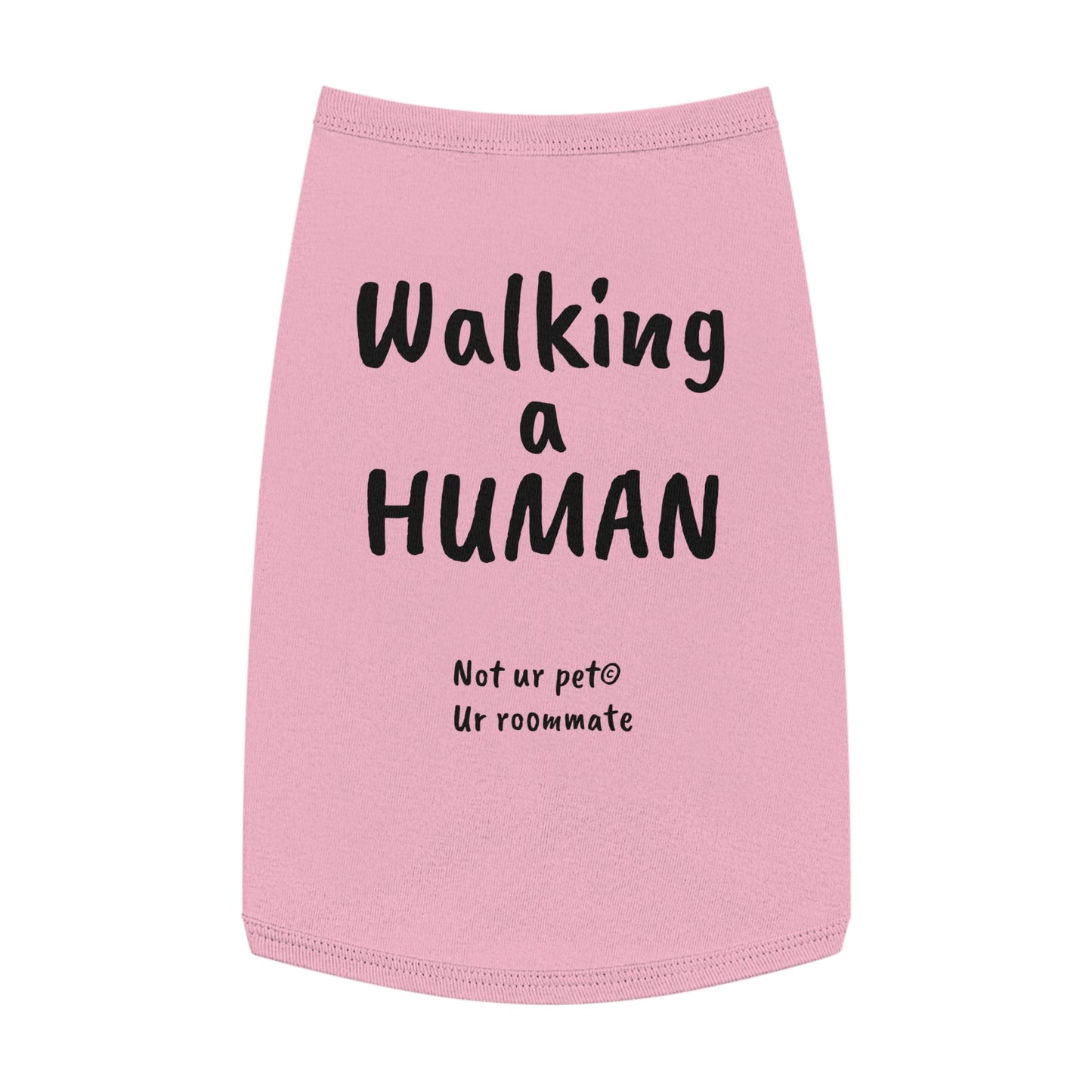 "Walking a human" — Pet Tank Top