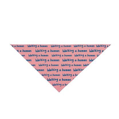 “Walking a Human” Repeating Text — Pet Bandana