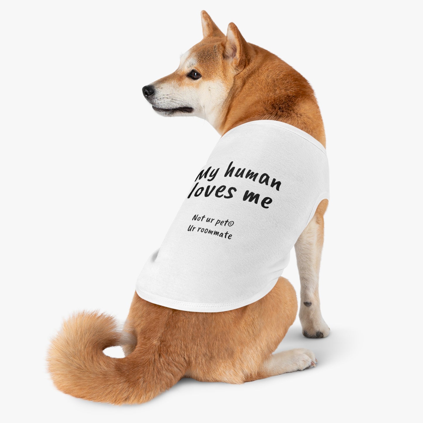 "My Human Loves Me" — Pet Tank Top