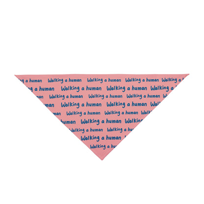 “Walking a Human” Repeating Text — Pet Bandana