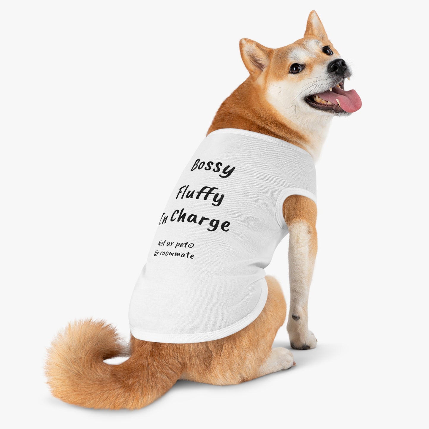 "Bossy, Fluffy, In Charge" — Pet Tank Top