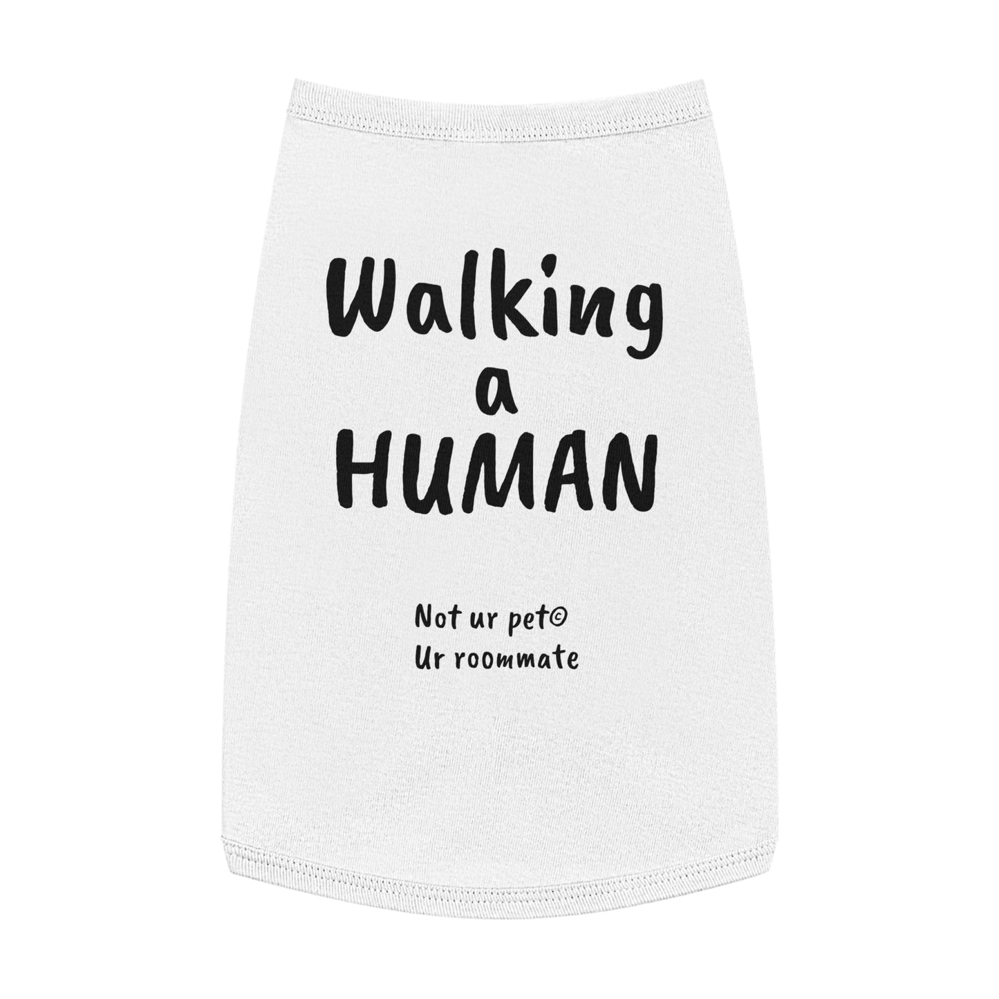 "Walking a human" — Pet Tank Top